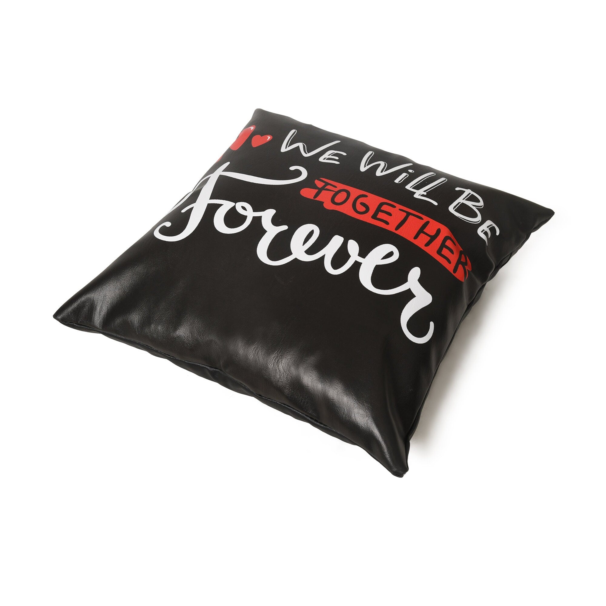 MOUSM Faux Leather Cushion Cover – 18x18 Inches Square Throw Pillowcase, We Will Be Together Forever Printed Romantic Square Throw Pillow Cover for Couch, Sofa, Bed & Gifting