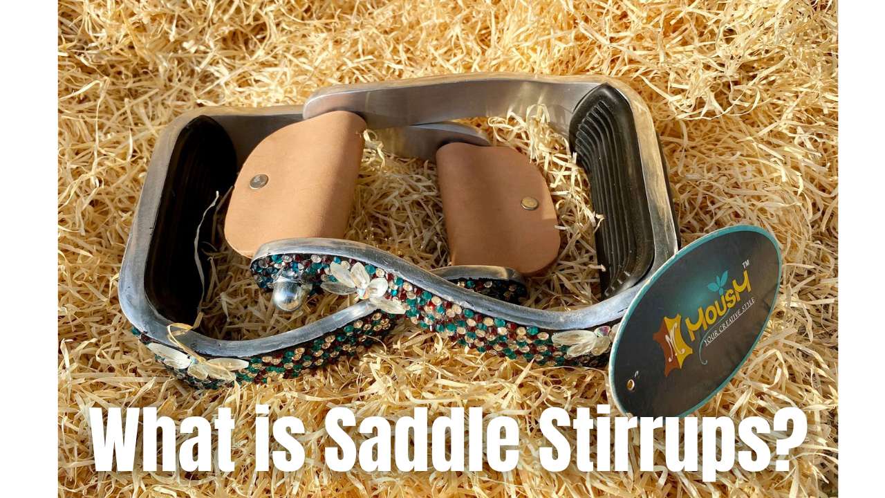 What is Horse Saddle Stirrups?