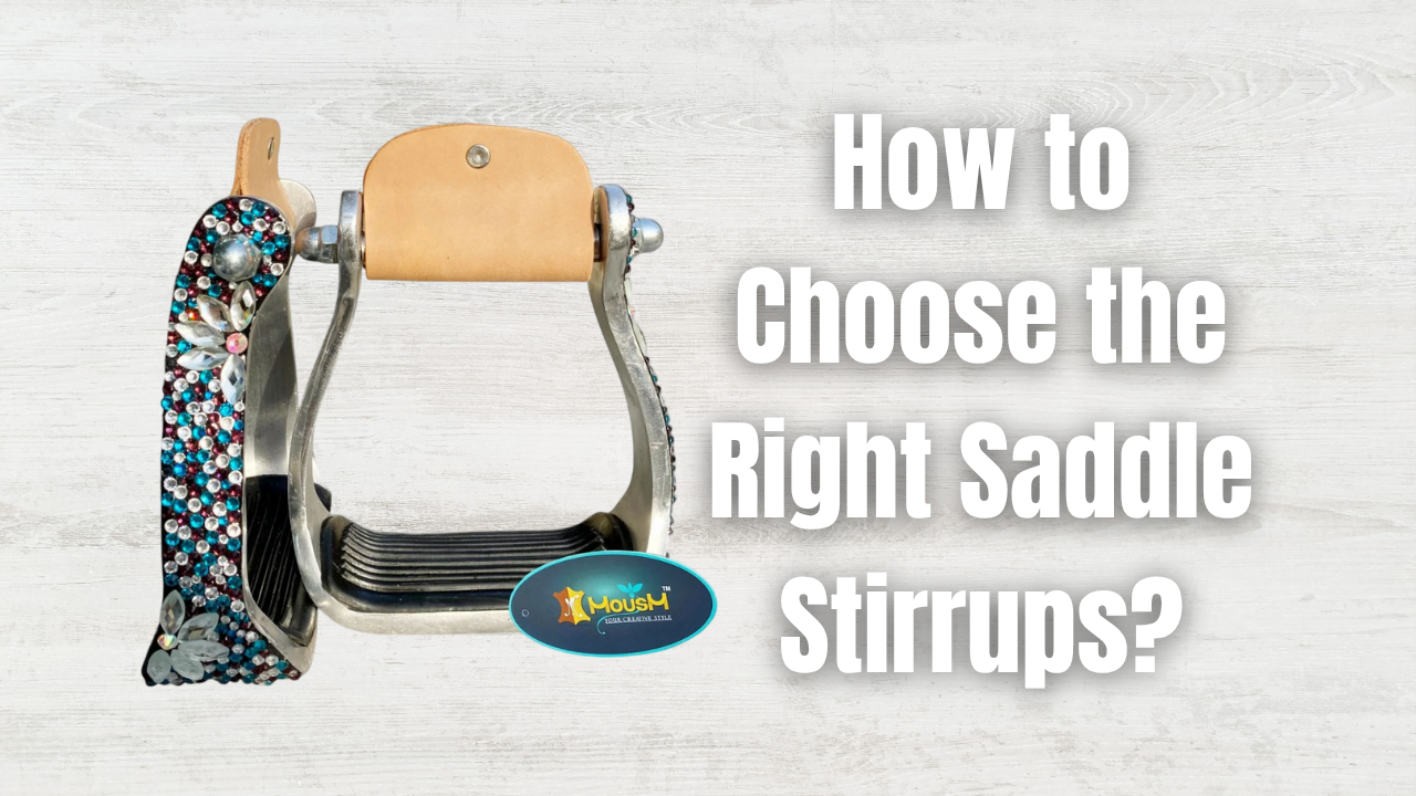 How to Choose the Perfect Stirrups?