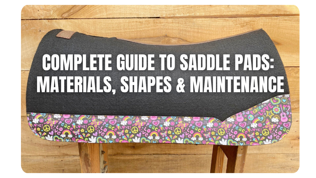Complete Guide to Saddle Pads: Materials, Shapes & Maintenance