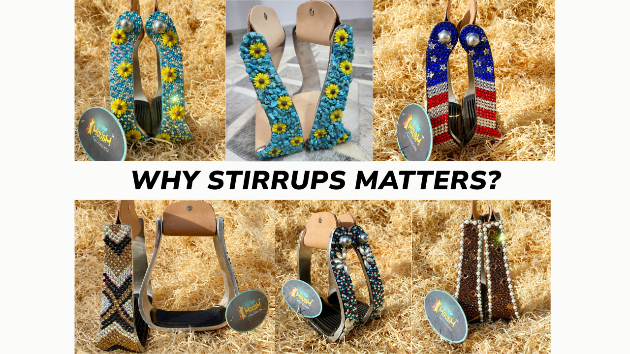 Why Stirrups Matter: Comfort, Safety, and Performance