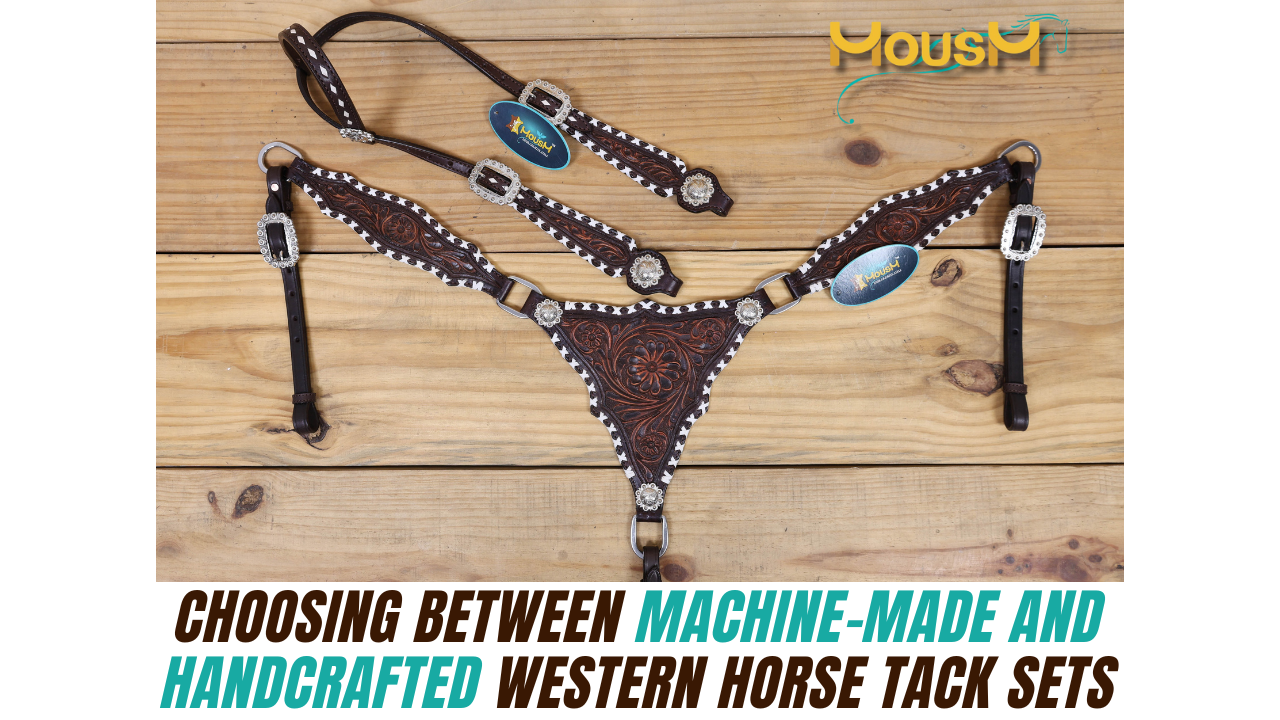 Choosing Between Machine-Made and Handcrafted Western Horse Tack Sets