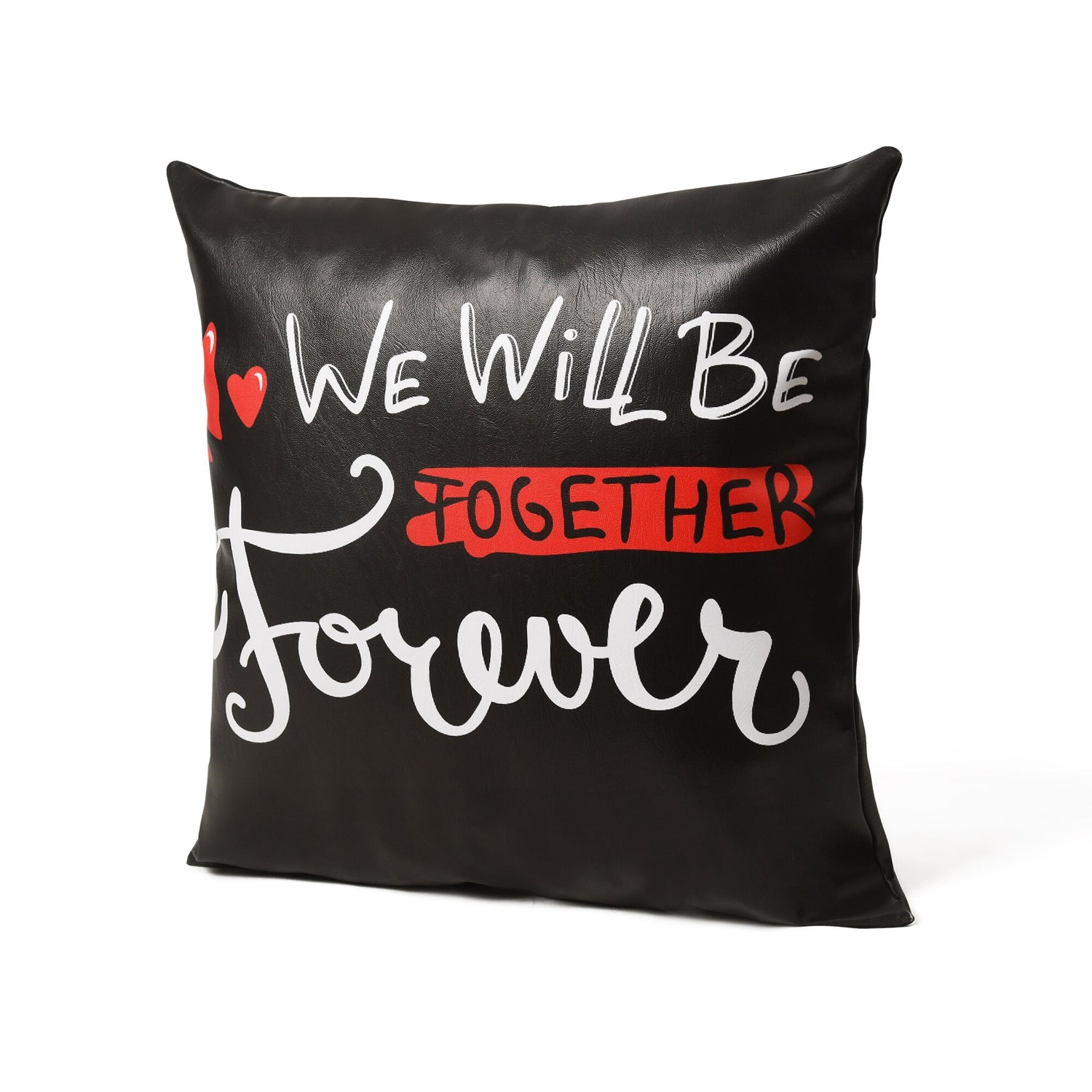 MOUSM Faux Leather Cushion Cover – 18x18 Inches Square Throw Pillowcase, We Will Be Together Forever Printed Romantic Square Throw Pillow Cover for Couch, Sofa, Bed &amp; Gifting